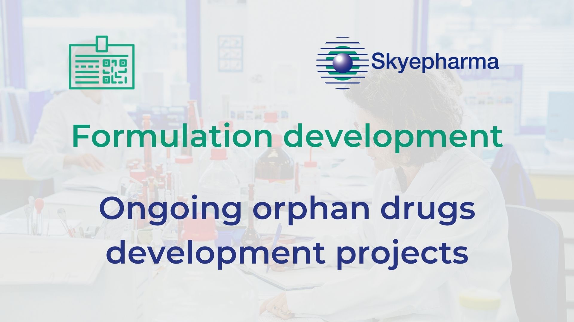 Orphan drug development projects Skyepharma